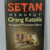 Setan Menurut Orang Katolik: Perspektif Perjanjian Baru