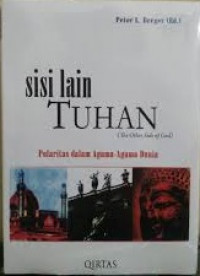 Sisi Lain Tuhan (The Other Side of God): Polaritas Dalam Agama-agama Dunia