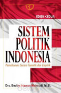 Sistem Politik Indonesia: Pemahaman Secara Teoritik dan Empirik