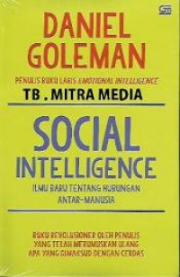 Social Intelligence: Ilmu Baru Tentang Hubungan Antar-Manusia