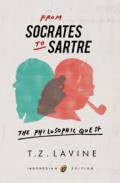 From Socrates to Sartre: The Philosophic Quest