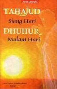 Tahajud Siang Hari Dhuhur Malam Hari