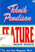 Teknik Penulisan Feature (Karangan-Khas)