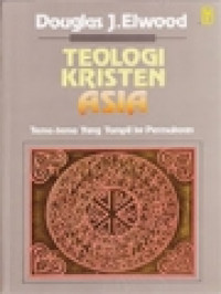 Teologi Kristen Asia: Tema-tema Yang Tampil ke Permukaan