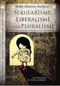 Sekularisme, Liberalisme dan Pluralisme : islam Progresif dan Perkembangan Diskursusnya