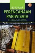 Buku Ajar Perencanaan Pariwisata Berbasis Budaya