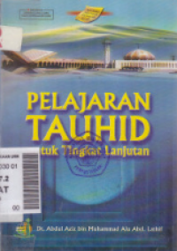 Pelajaran Tauhid untuk Tingkat Lanjutan