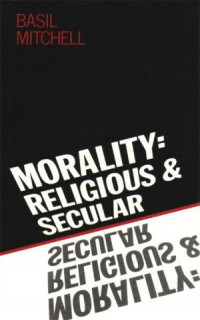 Morality: Religion and Secular