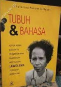 Tubuh & Bahasa: Aspek-aspek Linguistis Pengungkapan Pandangan Masyarakat Lewolema Terhadap Kesehatan