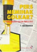 Pers Memihak Golkar? : Suara Merdeka dalam Pemilu 1992