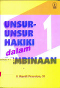 Unsur-unsur Hakiki dalam Pembinaan: Hidup Bakti 1