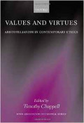 Values and virtues: Aristotelianism in Contemporary Ethics