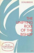 The Unifying Role of the Bishop