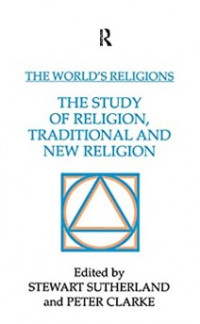 The Study of Religion, Traditional and New Religions