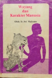 Wayang dan Karakter Manusia