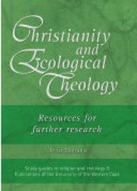 Christianity and Ecological Theology : Resources for Further Research