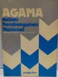 Agama dalam Pembangunan Nasional : Himpunan Sambutan Presiden Soeharto