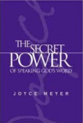 The Secret Power of Speaking God's Word