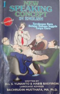 New Speaking Concept in English = Terobosan baru Belajar Bahasa Inggris Tanpa Guru