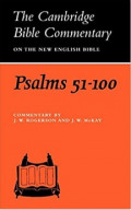 The Cambridge Bible Commentary on the New English Bible : Psalms 51-100