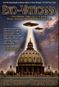 Exo-Vaticana : Petrus Romanus, Project L.U.C.I.F.E.R. and the Vatican's Astonishing Plan for the Arrival of an Alien Savior