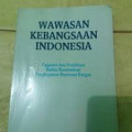 Wawasan Kebangsaan Indonesia: gagasan dan Pemikiran Badan Komunikasi Penghayatan Kesatuan Bangsa