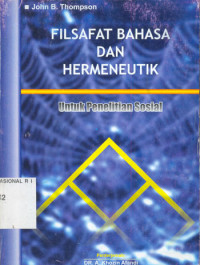 Filsafat Bahasa dan Hermeneutik untuk Penelitian Sosial