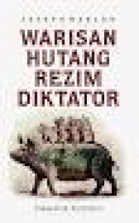 Warisan Hutang Rezim Diktator