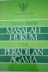 Tanya Jawab Masalah Hukum dari Peradilan Agama