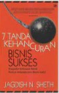 7 Tanda Kehancuran Bisnis Sukses : Waspadai Kebiasaan Buruk Pemicu Kebangkrutan Bisnis Anda