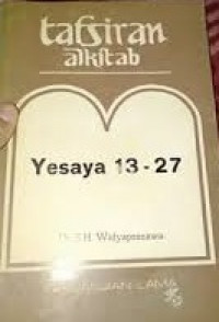 Tafsiran Alkitab Yesaya 13-27