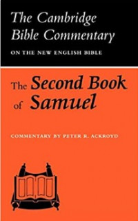 The Cambridge Bible Commentary on the New English Bible : The Second Book of Samuel