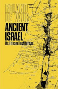 Ancient Israel : Its Life and Institutions